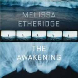 Melissa Etheridge : The Awakening